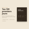 Tes 100 Premiers Jours