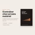 S'entraîner chez soi sans matériel
